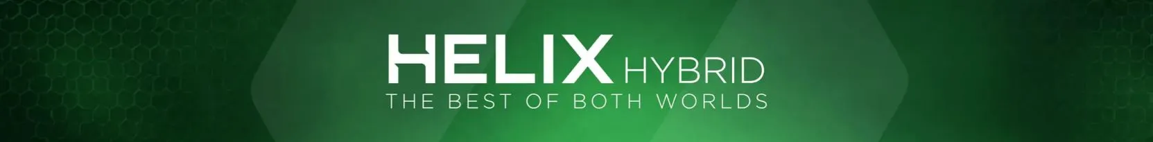 Девиз Helix Hybrid - Лучшее двух миров Девиз Helix Hybrid - Лучшее двух миров